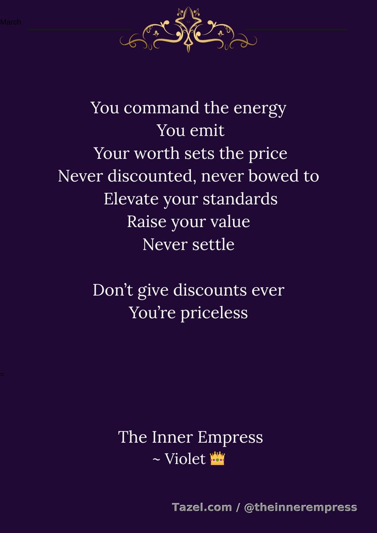 Know your value. Raise your standards
