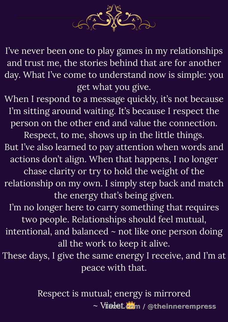 Respect is Mutual ~ Energy is Mirrored
