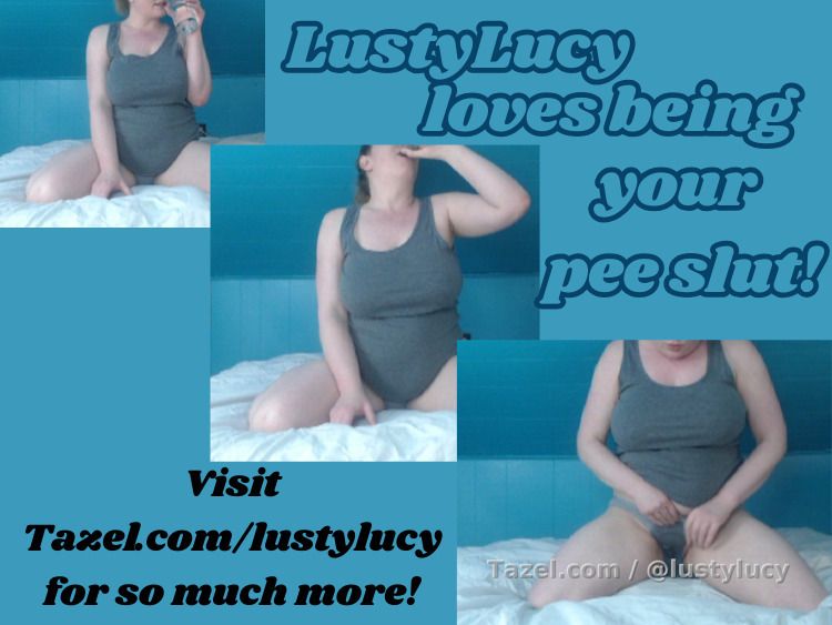 LustyLucy loves being messy and dirty! 😜